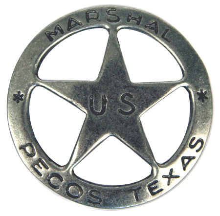 Old West Badge - Pecos TX US Marshal